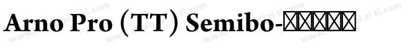 Arno Pro (TT) Semibo字体转换